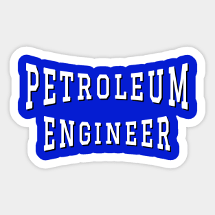 Petroleum Engineer in White Color Text Sticker